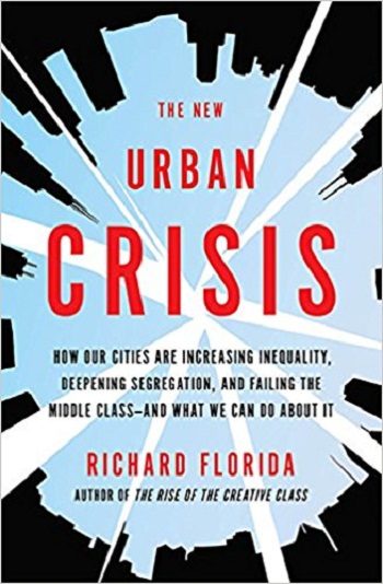 CAN Summer Book Study: “The New Urban Crisis” by Richard Florida